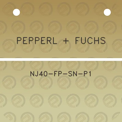 pepperl-fuchs-nj40-fp-sn-p1