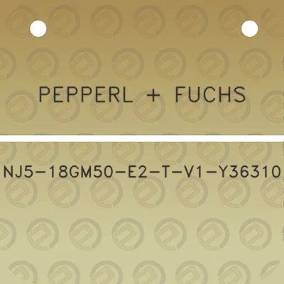 pepperl-fuchs-nj5-18gm50-e2-t-v1-y36310