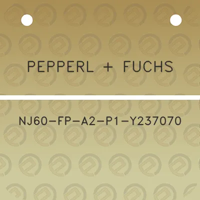 pepperl-fuchs-nj60-fp-a2-p1-y237070