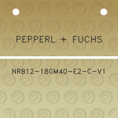 pepperl-fuchs-nrb12-18gm40-e2-c-v1