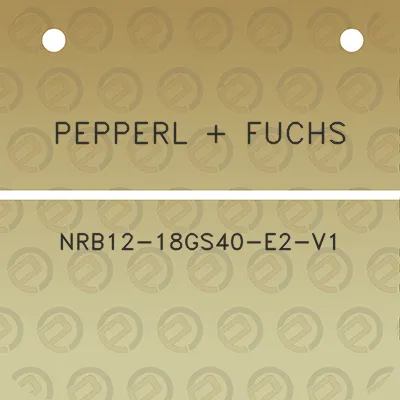 pepperl-fuchs-nrb12-18gs40-e2-v1