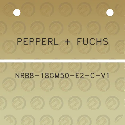 pepperl-fuchs-nrb8-18gm50-e2-c-v1