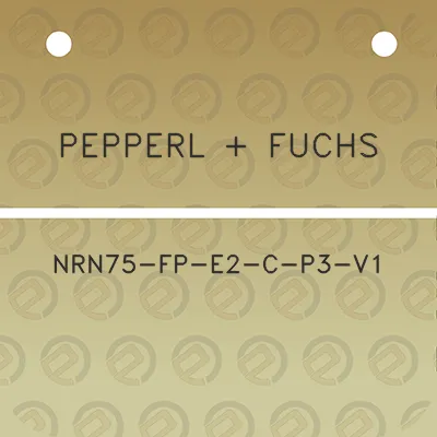 pepperl-fuchs-nrn75-fp-e2-c-p3-v1