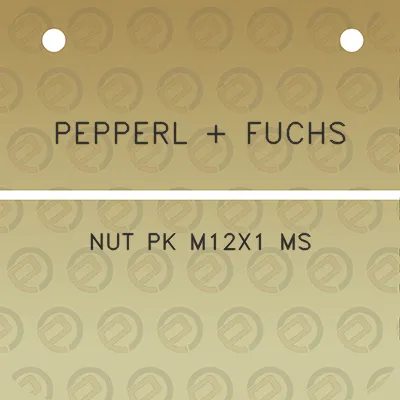 pepperl-fuchs-nut-pk-m12x1-ms