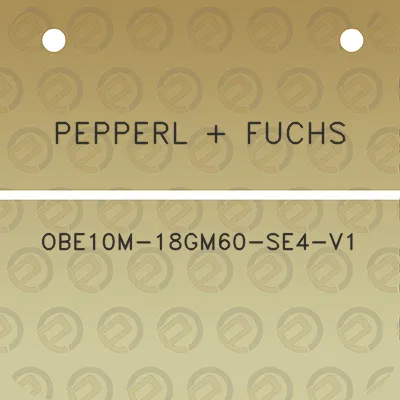 pepperl-fuchs-obe10m-18gm60-se4-v1