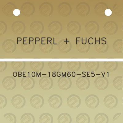 pepperl-fuchs-obe10m-18gm60-se5-v1