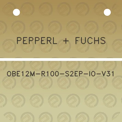 pepperl-fuchs-obe12m-r100-s2ep-io-v31