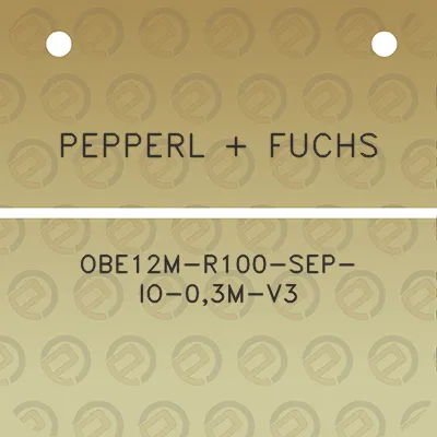 pepperl-fuchs-obe12m-r100-sep-io-03m-v3