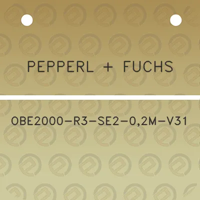 pepperl-fuchs-obe2000-r3-se2-02m-v31