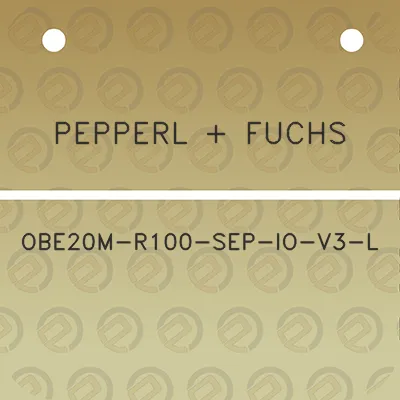 pepperl-fuchs-obe20m-r100-sep-io-v3-l