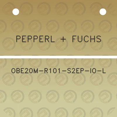 pepperl-fuchs-obe20m-r101-s2ep-io-l