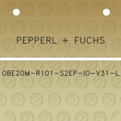 pepperl-fuchs-obe20m-r101-s2ep-io-v31-l