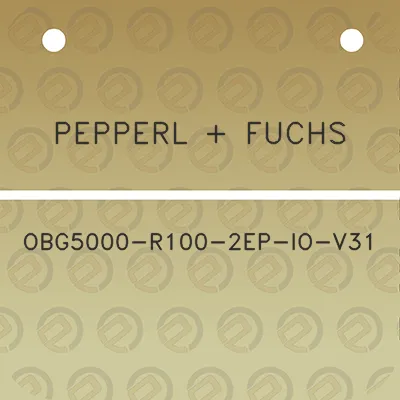 pepperl-fuchs-obg5000-r100-2ep-io-v31