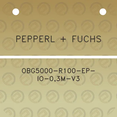 pepperl-fuchs-obg5000-r100-ep-io-03m-v3