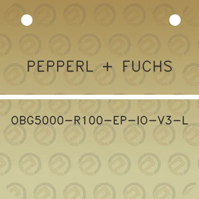 pepperl-fuchs-obg5000-r100-ep-io-v3-l