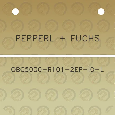 pepperl-fuchs-obg5000-r101-2ep-io-l