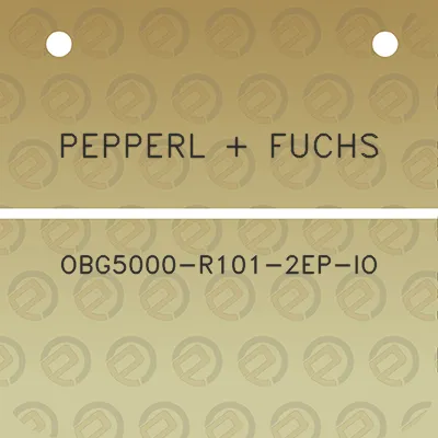 pepperl-fuchs-obg5000-r101-2ep-io