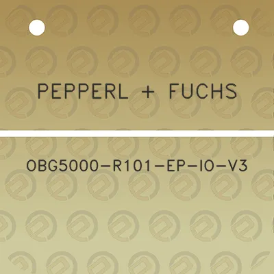 pepperl-fuchs-obg5000-r101-ep-io-v3