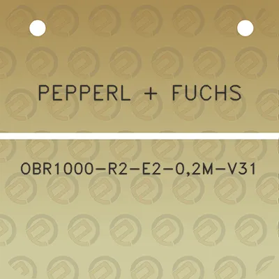 pepperl-fuchs-obr1000-r2-e2-02m-v31