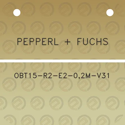 pepperl-fuchs-obt15-r2-e2-02m-v31