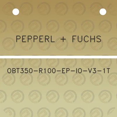 pepperl-fuchs-obt350-r100-ep-io-v3-1t