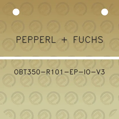 pepperl-fuchs-obt350-r101-ep-io-v3