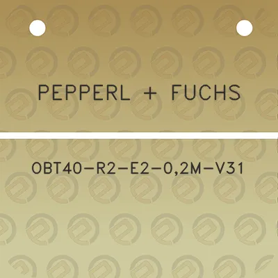 pepperl-fuchs-obt40-r2-e2-02m-v31