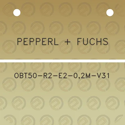 pepperl-fuchs-obt50-r2-e2-02m-v31