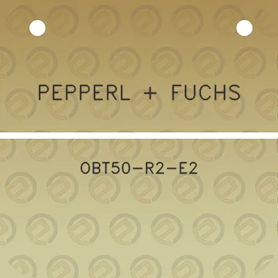 pepperl-fuchs-obt50-r2-e2