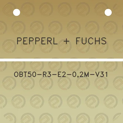 pepperl-fuchs-obt50-r3-e2-02m-v31