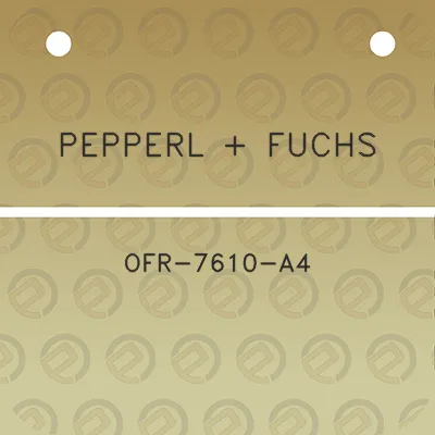 pepperl-fuchs-ofr-7610-a4