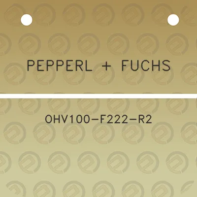 pepperl-fuchs-ohv100-f222-r2