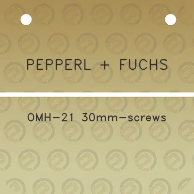 pepperl-fuchs-omh-21-30mm-screws