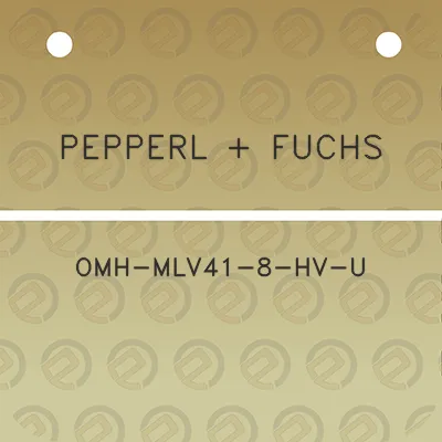 pepperl-fuchs-omh-mlv41-8-hv-u