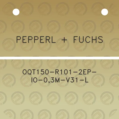 pepperl-fuchs-oqt150-r101-2ep-io-03m-v31-l