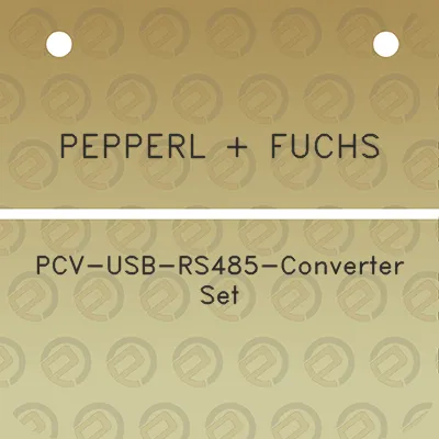 pepperl-fuchs-pcv-usb-rs485-converter-set