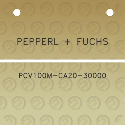 pepperl-fuchs-pcv100m-ca20-30000