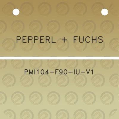 pepperl-fuchs-pmi104-f90-iu-v1