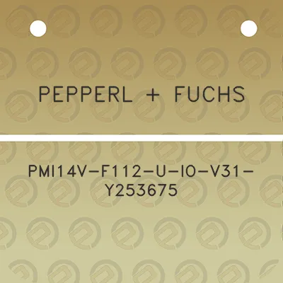 pepperl-fuchs-pmi14v-f112-u-io-v31-y253675