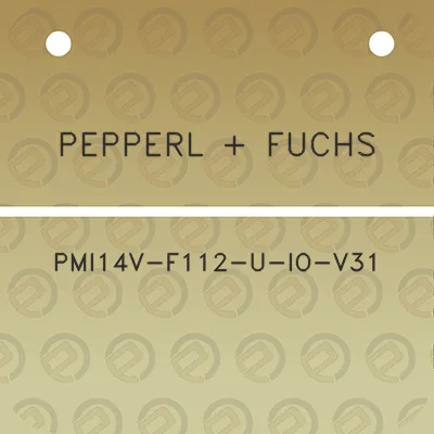 pepperl-fuchs-pmi14v-f112-u-io-v31