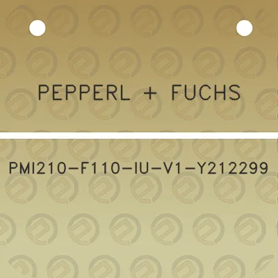 pepperl-fuchs-pmi210-f110-iu-v1-y212299