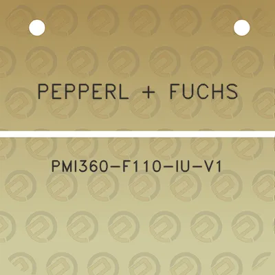 pepperl-fuchs-pmi360-f110-iu-v1