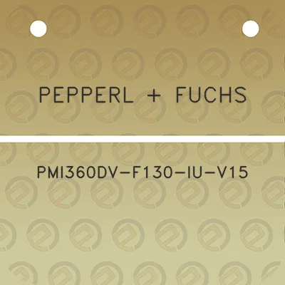 pepperl-fuchs-pmi360dv-f130-iu-v15