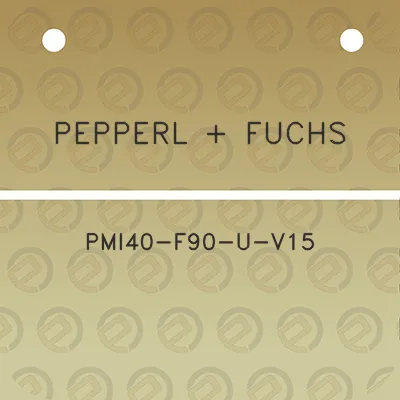 pepperl-fuchs-pmi40-f90-u-v15