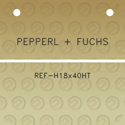 pepperl-fuchs-ref-h18x40ht