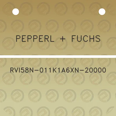 pepperl-fuchs-rvi58n-011k1a6xn-20000