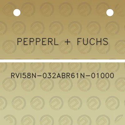 pepperl-fuchs-rvi58n-032abr61n-01000