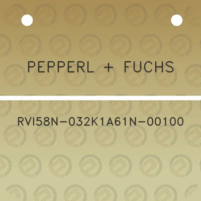 pepperl-fuchs-rvi58n-032k1a61n-00100