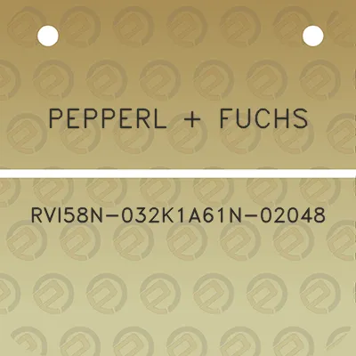 pepperl-fuchs-rvi58n-032k1a61n-02048