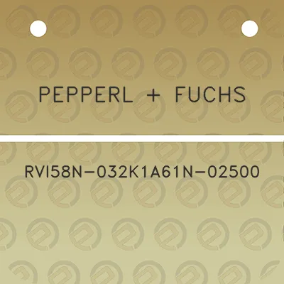 pepperl-fuchs-rvi58n-032k1a61n-02500